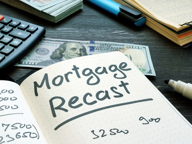 A Mortgage Recast: A Powerful Option